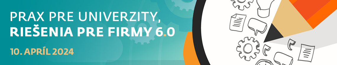 Prax pre univerzity, riešenia pre firmy 6.0